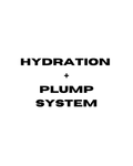 Hydration + Plump System